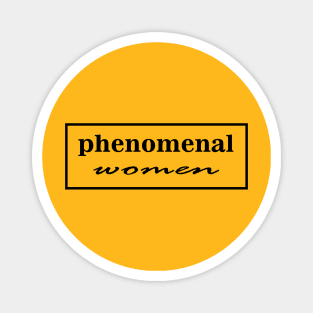 Phenomenal Woman T-Shirt Magnet